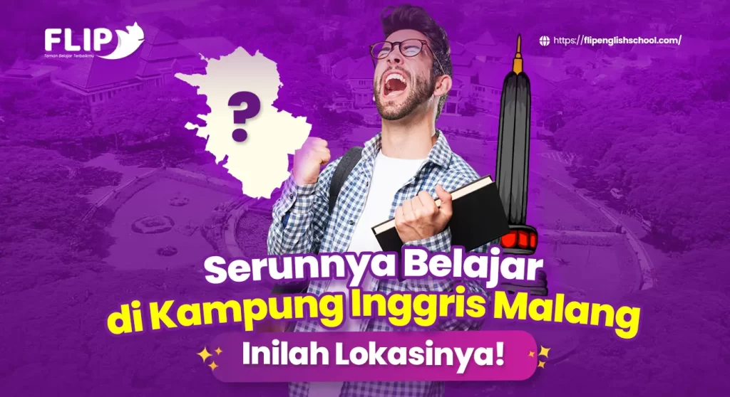 Read more about the article Serunya Belajar di Kampung Inggris Malang: Inilah Lokasinya!